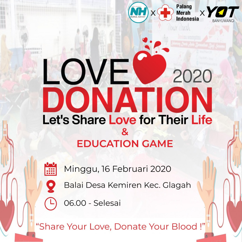 Love Donation 2020 Lets Share Love for Their Live : Donor Darah YOT Banyuwangi